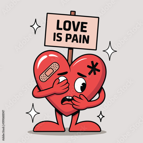 A distressed personified red heart character covers its face while holding a Love Is Pain sign