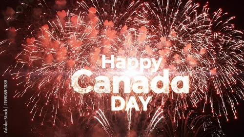 Happy Canada Day text animation with realistic fireworks in night sky, 8K cinematic glowing particles and smooth motion graphics, HDR 60fps. 2026