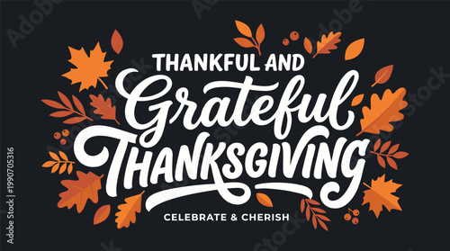 Thanksgiving typography calligraphy greeting card features warm leaves on dark background.