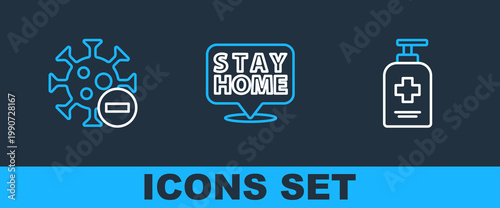 Set line Liquid antibacterial soap, Negative virus and Stay home icon. Vector