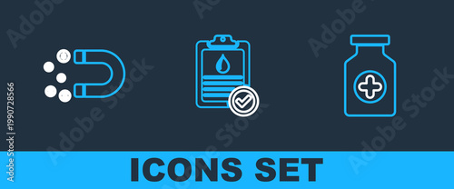 Set line Medicine bottle, Magnet with money and Clipboard blood test icon. Vector