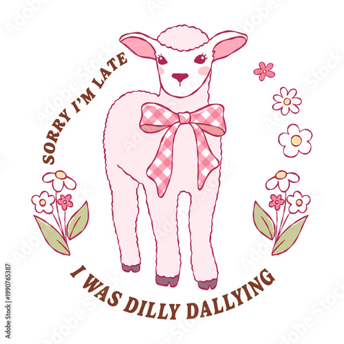 Fotografía Sorry I m Late I Was Dilly Dallying Vector, Baby Lamb Sheep, Coquette Sheep, Fun