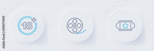 Set line Cinema ticket, Film reel and Plus 18 movie icon. Vector