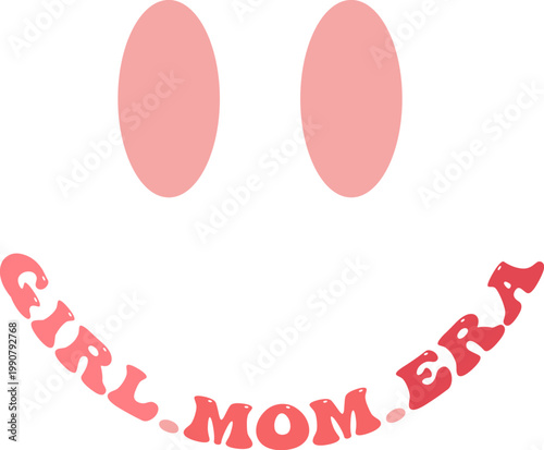 In My Girl Mom Era Typography