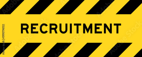 Yellow and black color with line striped label banner with word recruitment