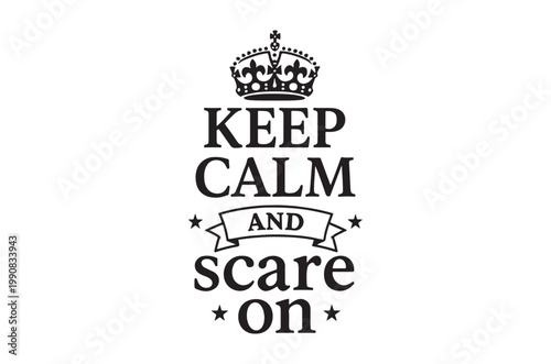 Keep calm and scare on a playful halloween themed message