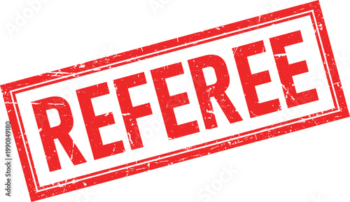 Distressed Rectangular Rubber Stamp with the Word REFEREE in Red Ink