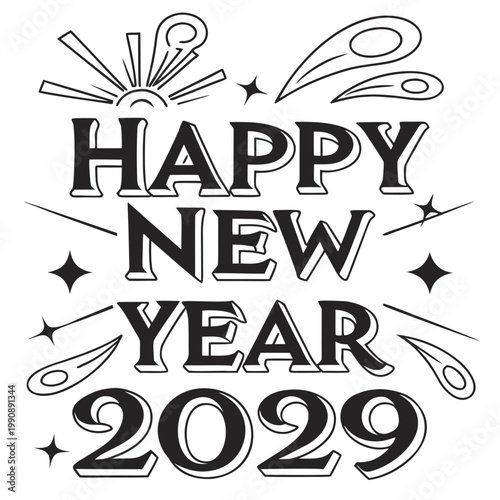 A bold black and white graphic announces happy new year 2029 with celebratory starbursts and dynamic sweeping design elements high quality professional
