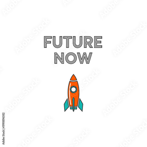 A rocket ship with the words Future Now.