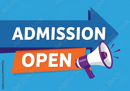 Admission open sign with megaphone on blue background for announcement