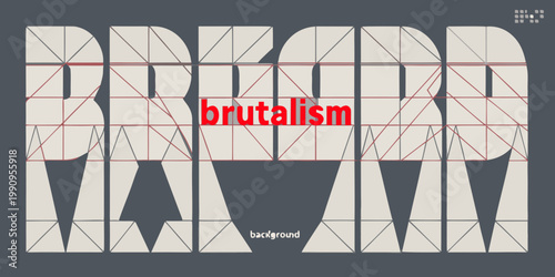 Brutalism typography with geometric shapes and a muted color palette