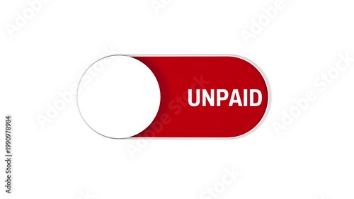 Unpaid to paid toggle switch animation transforming red to green button financial status change concept 4K 3D video animation
