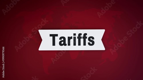 Tariffs Banner Ribbon Zoom Out Animation on Dark Red World Map Background — 4K 3D Video Animation of Global Trade War, Import Tax, International Trade Policy