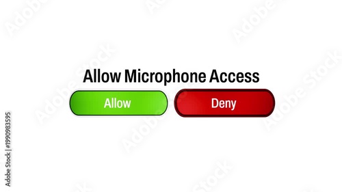 Allow Microphone Access Permission Popup Animation with Green Allow and Red Deny Buttons — 4K 3D Video Animation of App Permission Request, Privacy Settings and Mobile UI Concept 