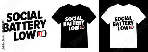Social Battery Low text design, bold white typography with a red battery icon, vector graphic for t-shirts, apparel, and merchandise, funny introvert statement