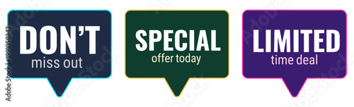 Promotional speech bubbles featuring special offers and limited time deal messages
