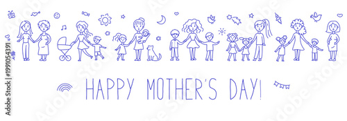 Happy Mother's Day banner, hand drawn in blue pen. Diverse women with children. Greeting card.