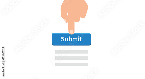 A clean illustration depicts a human hand pressing a blue submit button located above three grey text lines on a bright white minimalist background space.