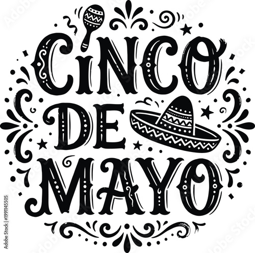 Cinco De Mayo lettering with sombrero and maraca for mexico holiday
