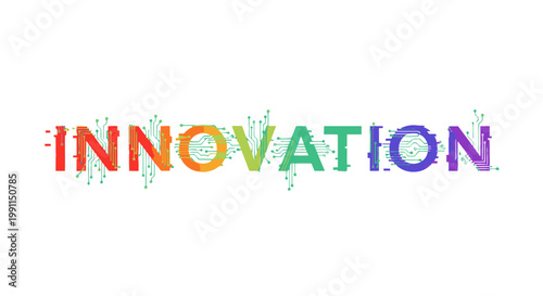 Innovation concept with colorful lettering.