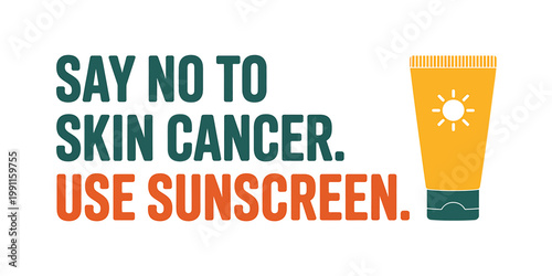 Sunscreen bottle with sun protection message on white background