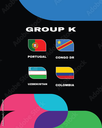 Portugal Colombia Congo DR And Uzbekistan Group K Flags Football Teams Countries Symbol Design football Final Vector Illustration