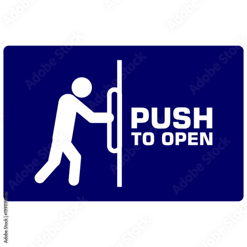 Push To Open, sign vector