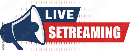 Live streaming vector banner with megaphone. Special shop proposition concept. Loudspeaker banner. Label for business, marketing and advertising