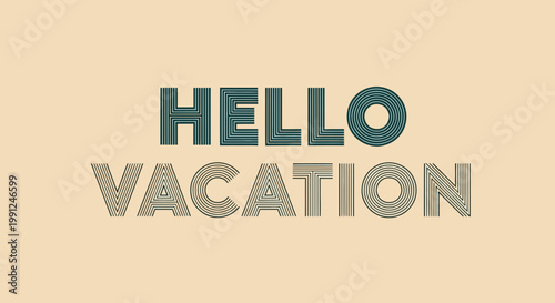 Hello Vacation Retro Typography with Geometric Patterns