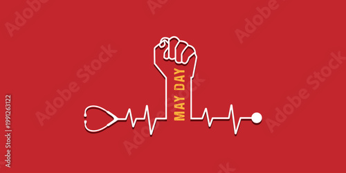 International Labour Day poster with raised fist, heartbeat line & stethoscope on red background. Bold yellow text for May Day workers' rights celebration.