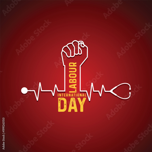 International Labour Day poster with raised fist, heartbeat line & stethoscope on red background. Bold yellow text for May Day workers' rights celebration.