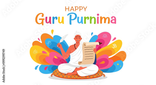 Happy Guru Purnima: Guru meditating with scroll and pen, colorful abstract background