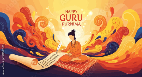 Happy Guru Purnima: Guru writing on scroll, vibrant abstract background, spiritual celebration