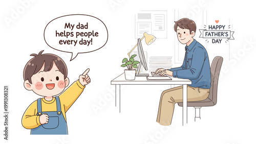 Father's Day Dedication: A young child proudly proclaims his father's daily acts of service, while the father works diligently at his desk, and celebrating Father's day.