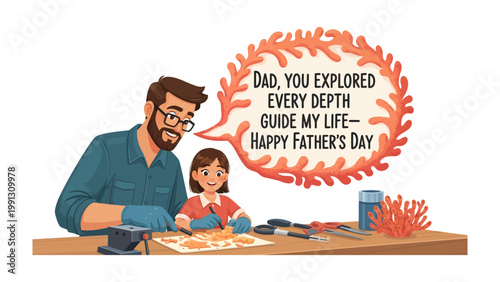 Father's Day Dedication: A tender Father's Day illustration of a father and daughter engrossed in a creative activity, adorned with a heartwarming message, encapsulating familial love and gratitude.