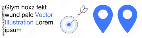 Navigation, location services, goal setting, business strategy, positioning, precision. A target with an arrow alongside two map markers. Navigation and location services concept