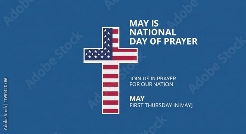 Christian cross with American flag pattern symbolizing National Day of Prayer in May for religious and patriotic themes