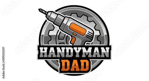 Handyman Dad Logo Design with Power Drill and Gear Symbol.