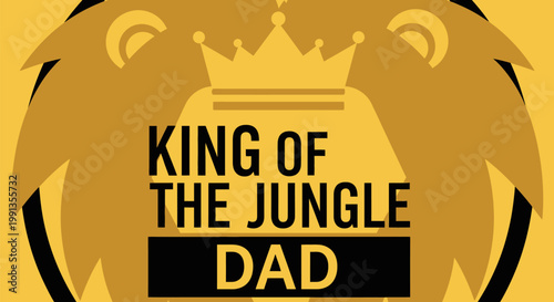 King of the Jungle Dad graphic design featuring a lion mane and crown.