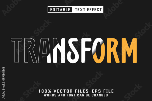 Transform Editable Text Effect