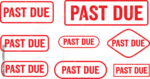 Set of red past due rubber stamp vectors with various frame shapes and grunge textures for financial invoices and debt collection