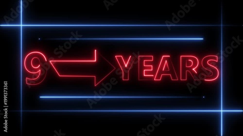 Arrow line 9 years neon light red color animation dynamic text. Rectangle from line 9 years warranty label badge design on  black background.