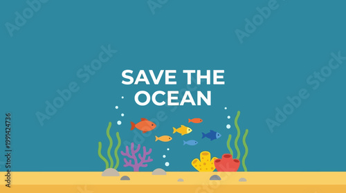 Save the Ocean Message with Underwater Scene.