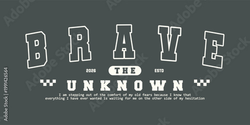 Retro typography college varsity motivational quote slogan print for graphic tee t shirt or sweatshirt - Vector