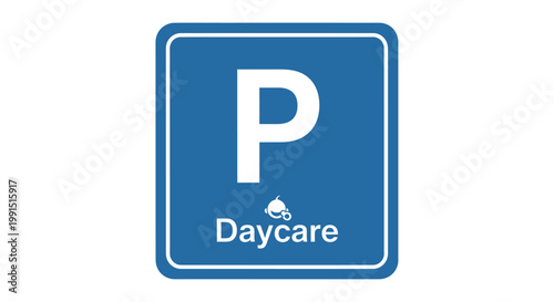 Blue Daycare Parking Sign Board.