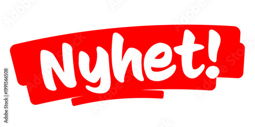 Nyhet!, Novelty! in Swedish and Norwegian