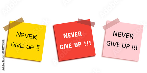 Bild auf Leinwand Post it with the words never give up.