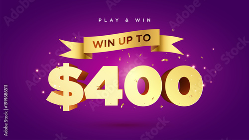 Play and win up to $400 dollars text with ribbon confetti and bold typography on purple background for marketing and advertising campaigns