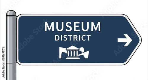 Museum district directional road sign board.