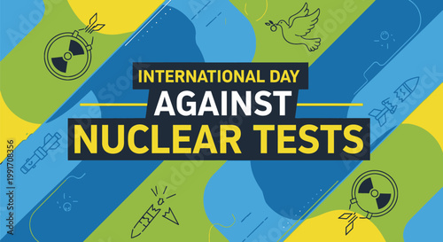 International Day Against Nuclear Tests text graphic design.